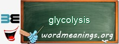 WordMeaning blackboard for glycolysis